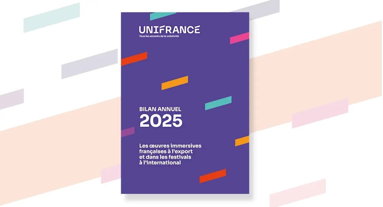Le bilan annuel 2025 des œuvres immersives françaises à l'export.